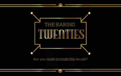 The Raring 20’s: What joy will you create this decade?