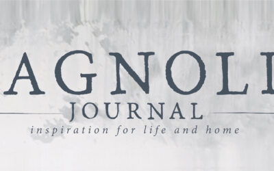 Magnolia Journal: “Time Spent Creating”